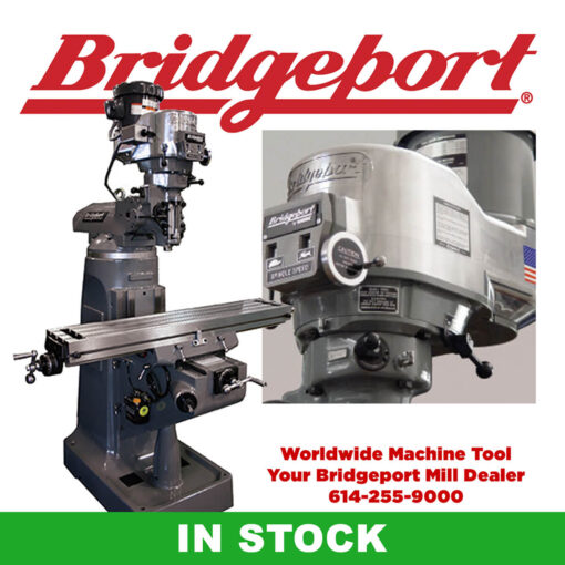New Bridgeport Mill Series 1 For Sale In Stock. Worldwide Machine Tool in Columbus Ohio offers new New Bridgeport mill models with prices online. In Stock!