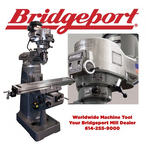 New Bridgeport Mill Series 1 For Sale In Stock. Worldwide Machine Tool in Columbus Ohio offers new New Bridgeport mill models with prices online.